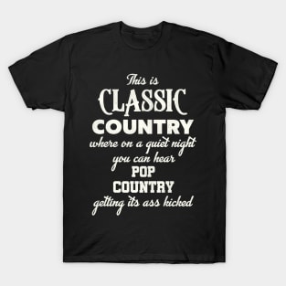 This is Classic Country... T-Shirt